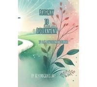 Pathway to Discernment: 30 -day Devotional Journal