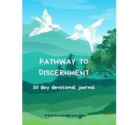 Pathway to Discernment: 30 -day Devotional Journal