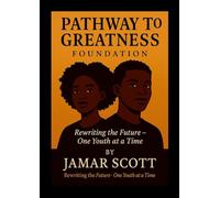 Pathway to Greatness Foundation Rebuilding Youth. Restoring Hope. Redefining Futures.: "How One Man’s Redemption Sparked a National Movement for Change"