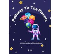 Pathway To The Planets