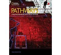 Pathways 4: Listening, Speaking, and Critical Thinking