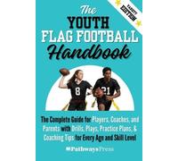 Pathways Press The Youth Flag Football Handbook (Tascabile)
