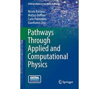 Pathways Through Applied and Computational Physics
