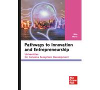 Pathways to Innovation and Entrepreneurship: Universities for Inclusive Ecosyste