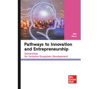 Pathways to Innovation and Entrepreneurship: Universities for Inclusive Ecosyste