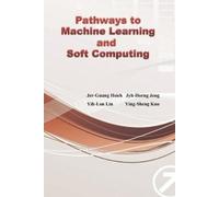 鄭志宏 Pathways to Machine Learning and Soft Computing (Tascabile)