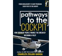 Pathways to the Cockpit: How ordinary people Finance the dream of becoming a Pilot