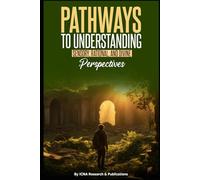 Pathways to Understanding: Sensory, Rational, and Divine Perspectives