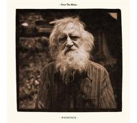 Patience by Over the Rhine
