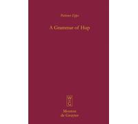 Patience Epps A Grammar of Hup (Copertina rigida) Mouton Grammar Library [MGL]