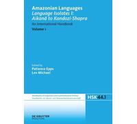 Patience Epps Language Isolates I: Aikanã to Kandozi-Shapra (Copertina rigida)