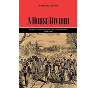 Patience Essah A House Divided (Tascabile) Carter G. Woodson Institute Series