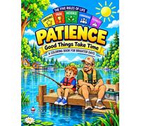 Patience: Good Things Take Time: A Coloring Book for Brighter Days