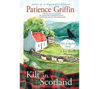 Patience Griffin Kilt in Scotland (Tascabile) Kilts and Quilts