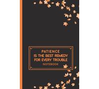 Patience is The Best Remedy for Every Trouble: Motivational Black Floral Graph Composition Notebook A5, Graphing Grid Inspirational Journal for Engineering, Math, Work, School, and Office