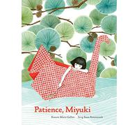 Roxane Marie Galliez Patience, Miyuki (Copertina rigida)