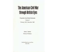 Patience P. Bar The American Civil War Through British Eyes: (Copertina rigida)