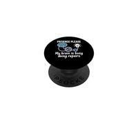 Patience Please My Brain Is Busy Doing Repairs - PopSockets PopGrip Adesivo