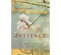 Patience: The Art of Peaceful Living