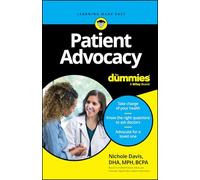 Patient Advocacy for Dummies