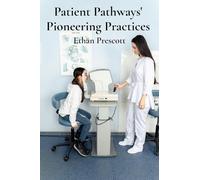 Patient Pathways' Pioneering Practices: A detailed account of patient journeys, charting progress from diagnosis to rehabilitation, emphasizing person-centered care and improving outcomes