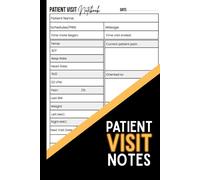 Patient Visit Notebook: A Simple & Effective Home Health and Hospice Nursing Logbook for Tracking Patient Visits, Assessments, and Care Notes | 6 x 9 Inches