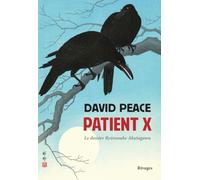 Patient X: Le dossier Ryûnosuke Akutagawa