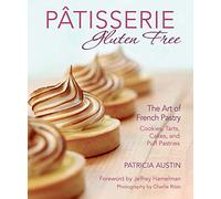 Patricia Austin Pâtisserie Gluten Free (Tascabile)