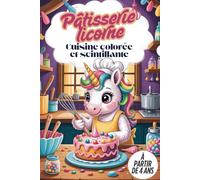Pâtisserie licorne. Cuisine colorée et scintillante. Coloriages amusants avec gâteaux, muffins et beignets. Coloriages amusants avec des friandises. ... de coloriage. Dans la pâtisserie magique