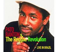 Pato Banton & the Reggae Revolution - Live in Brazil