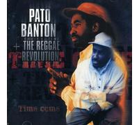 Pato Banton - Time Come