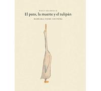 Pato Y La Muerte, El [Lingua spagnola]