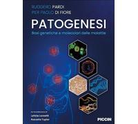 Patogenesi. Basi genetiche e molecolari delle malattie