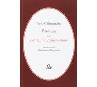 Patologia della corruzione parlamentare