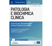 Patologia e biochimica clinica. Concorso per le Specializzazioni di Area Sanitaria non medica