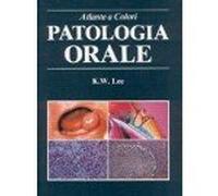 Patologia orale - Atlante a colori