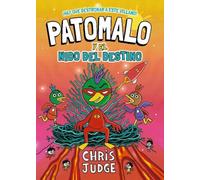 Patomalo, 2. Patomalo y el Nido del Destino