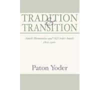 Paton Yoder Tradition and Transition (Copertina rigida)