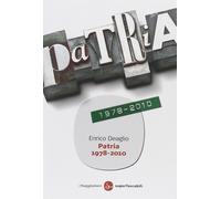 Patria 1978-2010 - Deaglio Enrico