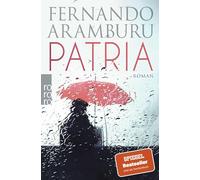 Patria - Aramburu, F - Edizione Tedesco: Roman