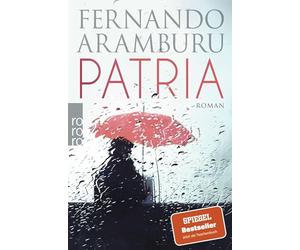 Patria - Aramburu, F - Edizione Tedesco: Roman