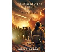 Patria nostra legio: T.2 Résilience