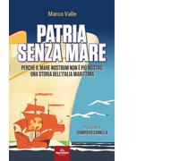 Patria senza mare di Marco Valle - Editore: Signs Publishing, 2022
