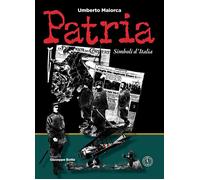 Patria. Simboli d'Italia - [Ferrogallico]