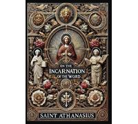 Patriarch of Alex On the Incarnation of the Word (Collector' (Copertina rigida)