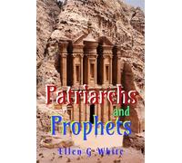 Patriarchs and Prophets