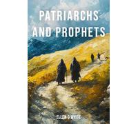 Patriarchs and Prophets