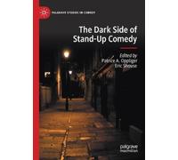 Patrice A. Oppliger The Dark Side of Stand-Up Comedy (Tascabile)