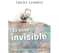 Patrice Barton Tr El niño invisible (The Invisible Boy Spanis (Copertina rigida)