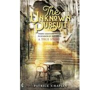 Patrice Chaplin The Unknown Pursuit (Tascabile)